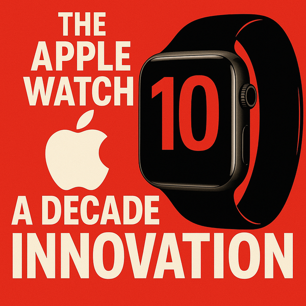 The Apple Watch at 10: A Decade of Innovation, Impact, and Controversy